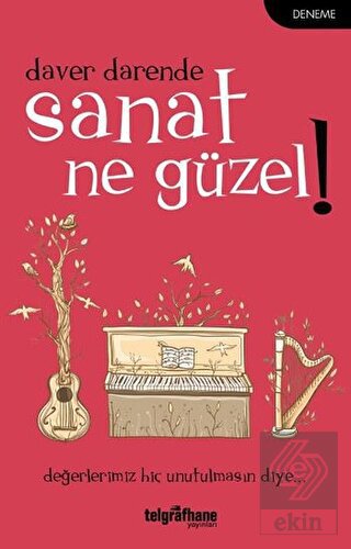 Sanat Ne Güzel