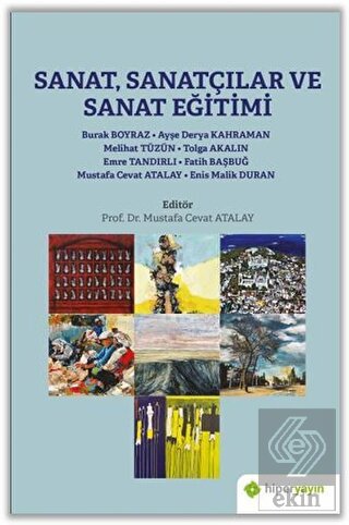 Sanat, Sanatçılar ve Sanat Eğitimi