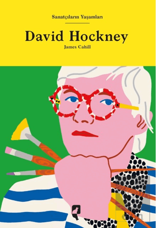 Sanatçıların Yaşamları- David Hockney