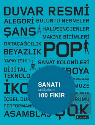 Sanatı Değiştiren 100 Fikir