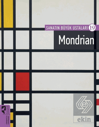 Sanatın Büyük Ustaları 19 - Mondrian