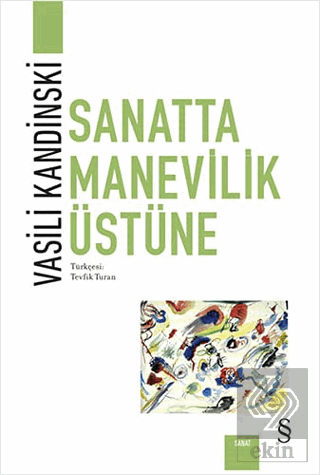 Sanatta Manevilik Üstüne