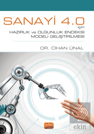 Sanayi 4.0 İçin Hazırlık ve Olgunluk Endeksi Model