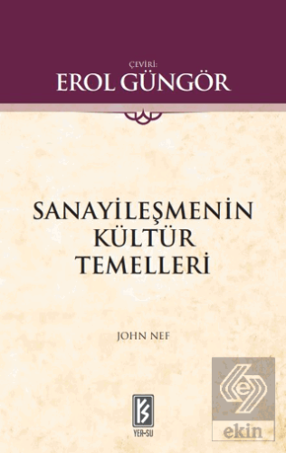 Sanayileşmenin Kültür Temelleri