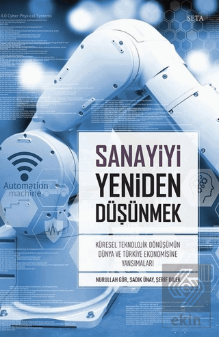 Sanayiyi Yeniden Düşünmek