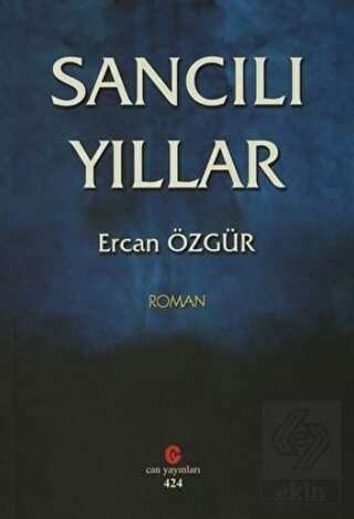 Sancılı Yıllar