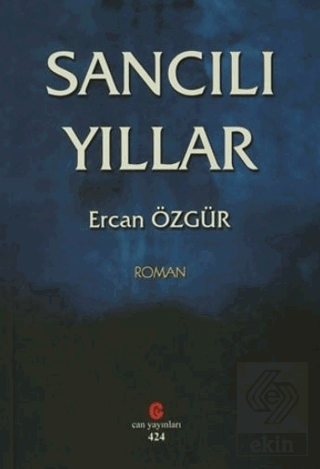 Sancılı Yıllar