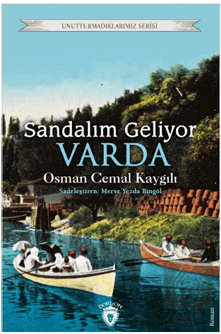 Sandalım Geliyor, Varda