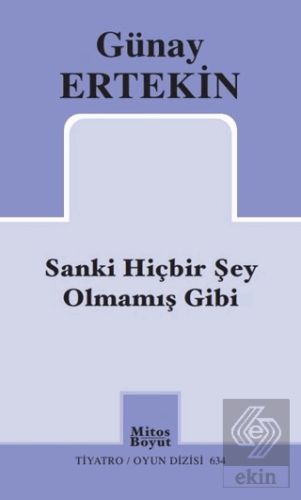 Sanki Hiçbir Şey Olmamış Gibi