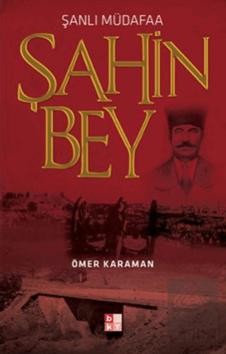 Şanlı Müdafaa Şahin Bey