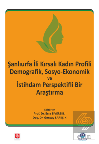 Şanlıurfa İli Kadın Profili Demografik,Sosyo-Ekono