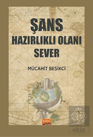 Şans Hazırlıklı Olanı Sever