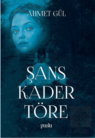 Şans Kader Töre