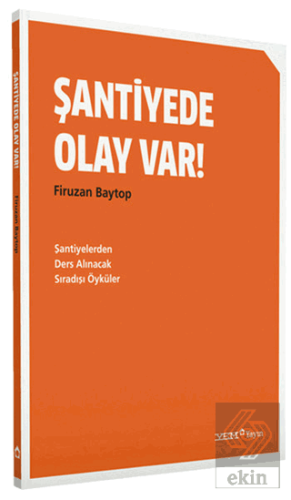 Şantiyede Olay Var!