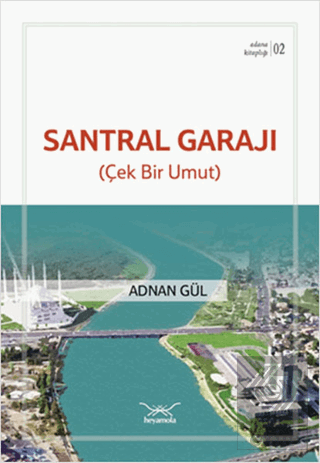 Santral Garajı (Çek Bir Umut)