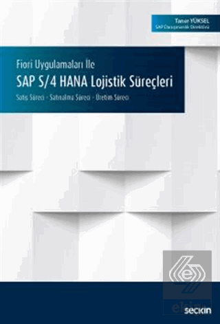 Sap S/4 Hana Lojistik Süreçleri (T.Yüksel)