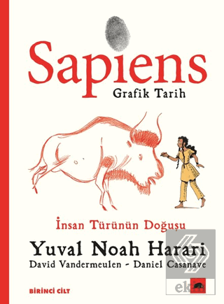 Sapiens: Grafik Tarih Birinci Cilt