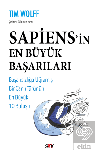 Sapiens'in En Bu¨yu¨k Başarıları