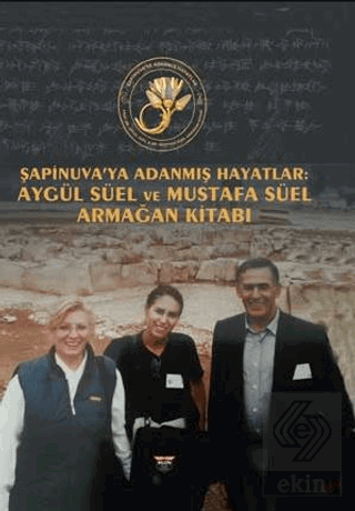 Şapinuvaya Adanmış Hayatlar