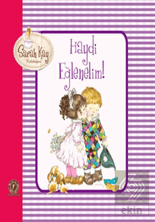 Sarah Kay - Haydi Eğlenelim