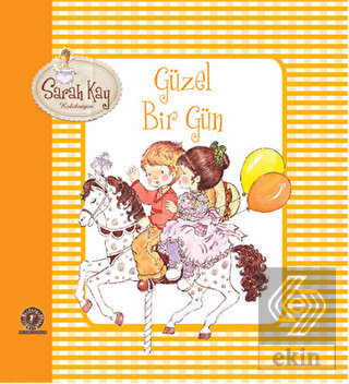 Sarah Kay Koleksiyonu - Güzel Bir Gün