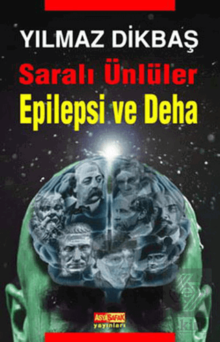 Saralı Ünlüler Epilepsi ve Deha