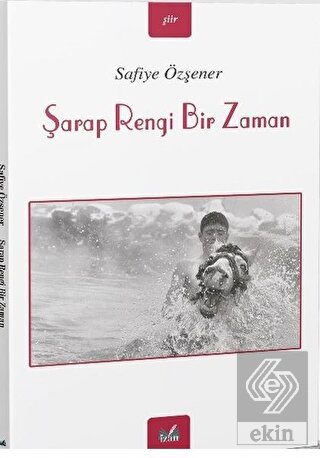 Şarap Rengi Bir Zaman