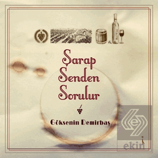 Şarap Senden Sorulur