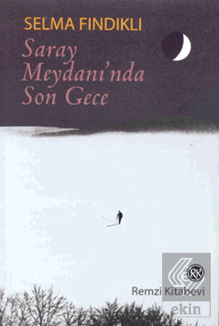 Saray Meydanı\'nda Son Gece