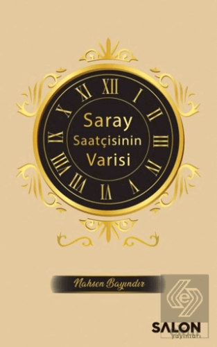 Saray Saatçisinin Varisi