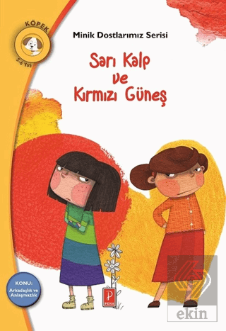 Sarı Kalp ve Kırmızı Güneş - Minik Dostlarımız Ser