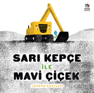 Sarı Kepçe ile Mavi Çiçek