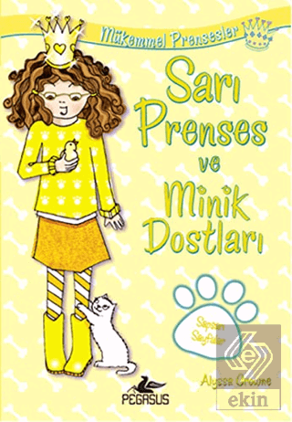 Mükemmel Prensesler 6: Sarı Prenses ve Minik Dostl