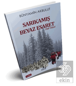 Sarıkamış Beyaz Esaret