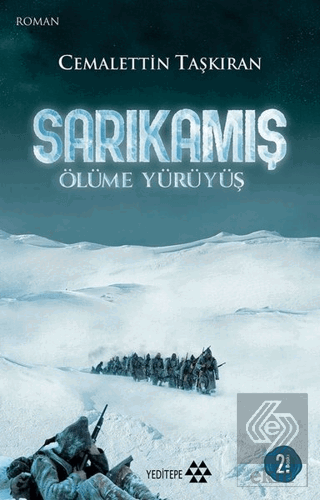 Sarıkamış - Ölüme Yürüyüş