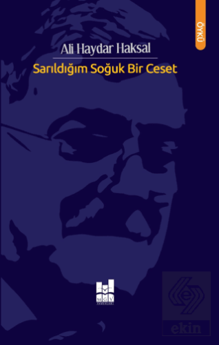 Sarıldığım Soğuk Bir Ceset