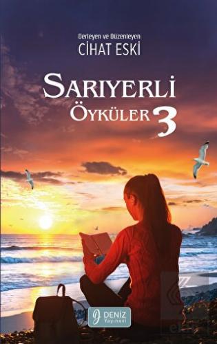 Sarıyerli Öyküler -3