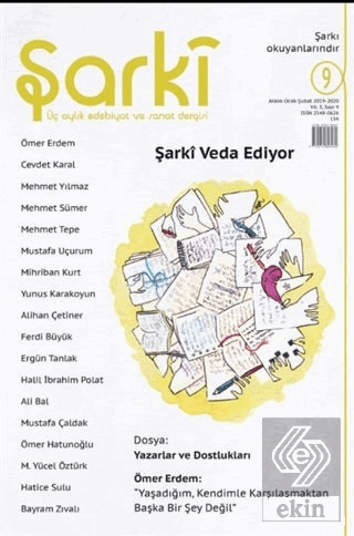 Şarki Üç Aylık Edebiyat ve Sanat Dergisi Sayı: 9 (Mart-Nisan-Mayıs 202