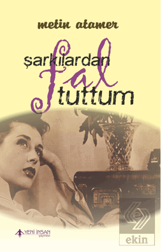 Şarkılardan Fal Tuttum