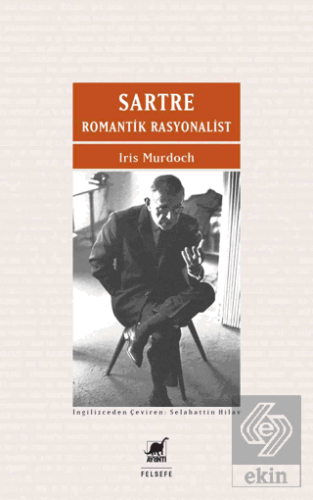 Sartre Romantik Rasyonalist