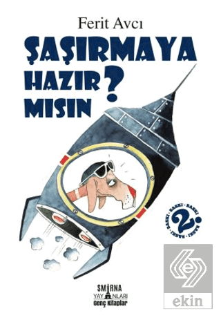 Şaşırmaya Hazır Mısın?