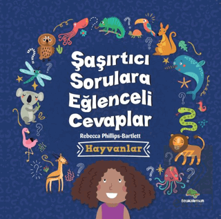 Şaşırtıcı Sorulara Eğenceli Cevaplar –Hayvanlar