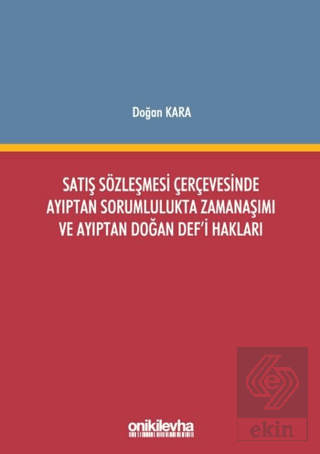 Satış Sözleşmesi Çerçevesinde Ayıptan Sorumlulukta