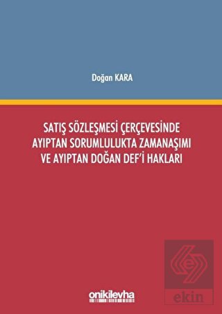 Satış Sözleşmesi Çerçevesinde Ayıptan Sorumlulukta