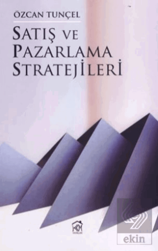 Satış ve Pazarlama Stratejileri