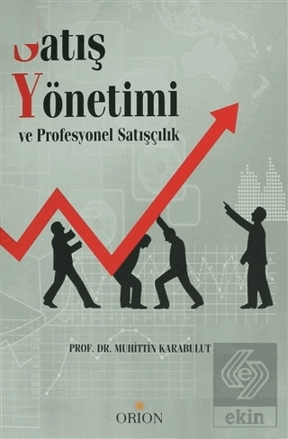 Satış Yönetimi ve Profesyonel Satışçılık