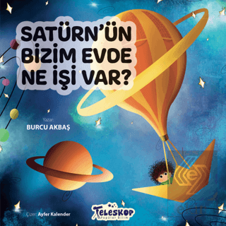 Satürn'ün Bizim Evde Ne İşi Var ?