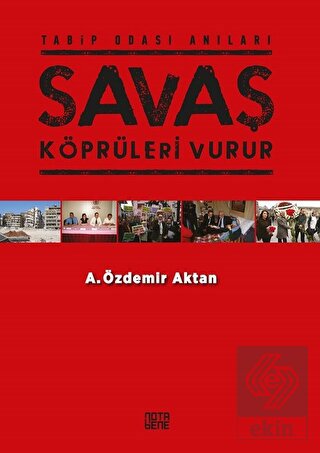 Savaş Köprüleri Vurur