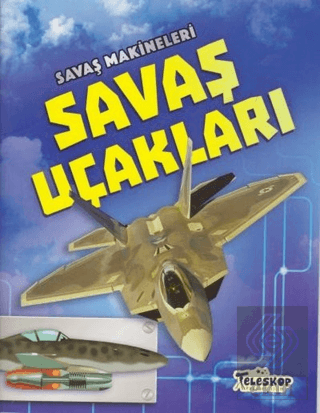 Savaş Makineleri - Savaş Uçakları