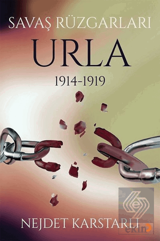 Savaş Rüzgarları Urla 1914-1919